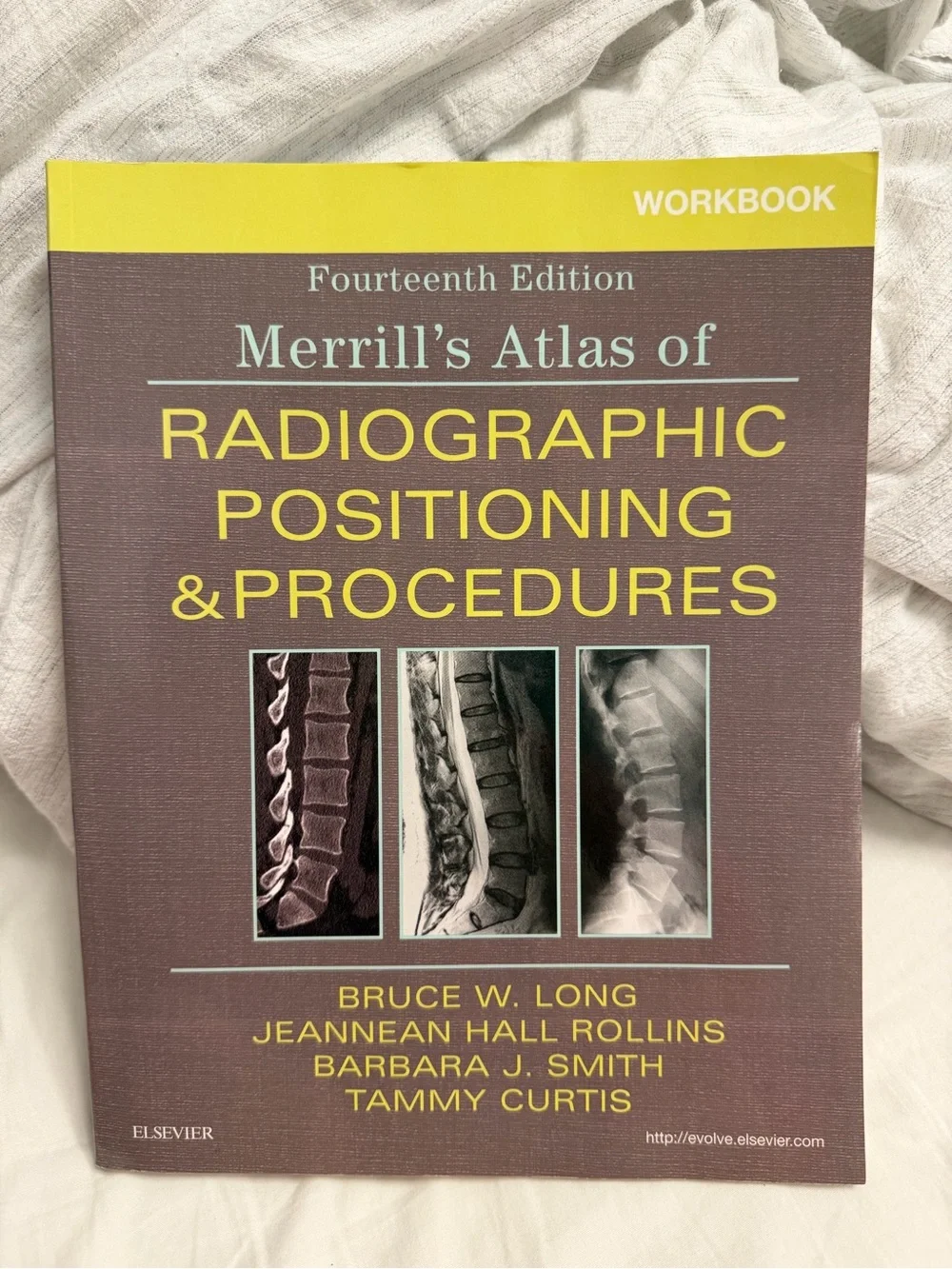 Merrill's Atlas of Radiographic Positioning & Procedures Workbook 14th edition